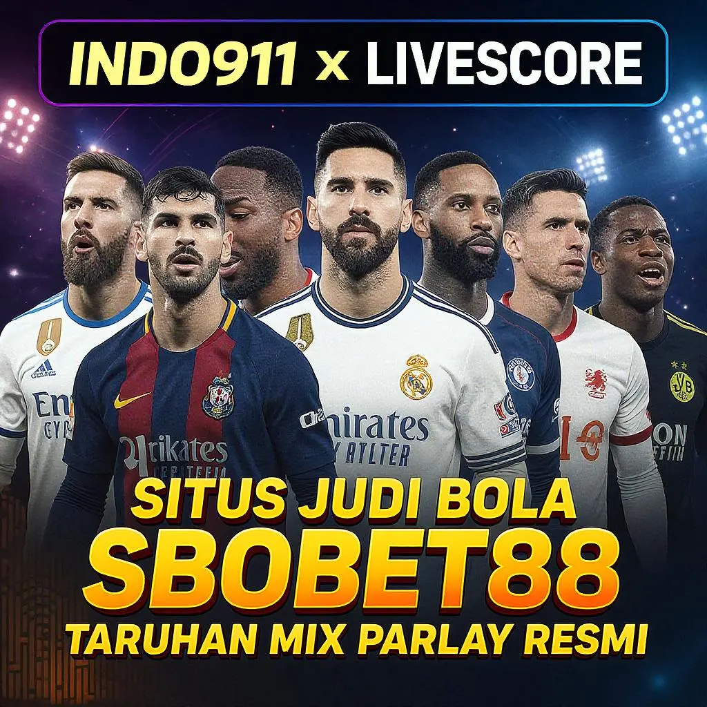 INDO911: Situs Judi Bola Online SBOBET88 Mix Parlay Resmi Terpercaya